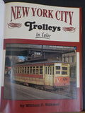 New York City Trolleys in color by William D Volkmer Morning Sun Books w/DJ