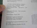 British Columbia Railway from PGE to BC Rail by J.F. Garden w/ Dust Jacket