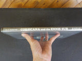 Corsicana and the Ennis Sub by Robert Olmsted w/Dust Jacket SP/SSW Texas