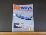 Airways Magazine 2007 February #132 Make-A-Wish Flight Northwest retires DC-10 E