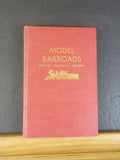 Model Railroads Planning Construction Operation by Edwin Alexander Hard Cover