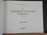 Dominion Atlantic Railway 1894-1994 by Gary W. Ness    Soft Cover