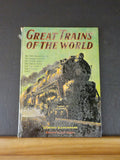 Great Trains of the World by Wyatt Blassingame Hard Cover 1953 20th Century Limi