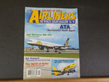 Airliners World’s Airline Magazine 2006 May June #99 ATA Re-invents Itself Again