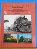 Central Railroad Company of New Jersey Its History and Employees 2004 Soft Cover
