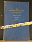 Long Island Rail Road A comprehensive history Part 5 NYW&R NY&RB NY&LB NY&R BRT