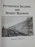 Pittsburgh Inclines & Street Railways by Howard V Worley Jr Soft Cover