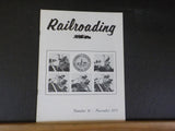 Railroading Magazine #36 Nov 1970 Landmarks & steam