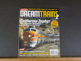 Classic Trains Special Edition #8 Dream Trains #2 streamliners 1946-56