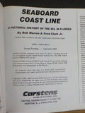 Seaboard Coast Line Pictorial history of the SCL in Florida by Warren & Clark SC