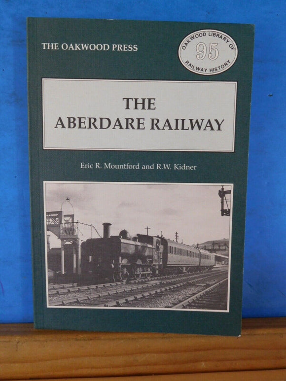 Aberdare Railway, The  by Eric R Mountford and RW Kidner Soft Cover