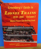Greenberg's Guide to Lionel Trains 1970 -1991 Vol 1 Motive Power & Rolling Stock