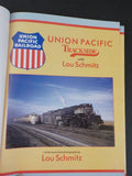 Union Pacific Trackside with Lou Schmitz Dust Jacket 1998 Morning Sun Books