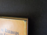 Cavalcade of Railroads in Central Colorado from 1871-1965 George G. Everette DJ