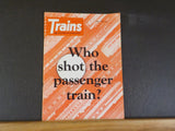 Trains Magazine 1959 April Who shot the passenger train