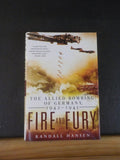Fire and Fury by Randall Hansen Allied bombing Germany 1942-45     w/dust jacket