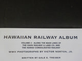 Hawaiian Railway Album WWII Photographers Vol 2 Main Lines of OR&L Hawaii Consol