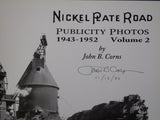 Nickel Plate Road Publicity Photos 1943-1952 Volume 2 by John Corns Hard Cover