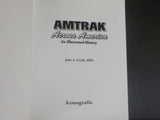Amtrak Across America An Illustrated History by John A. Fostik     Soft Cover
