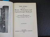 Story of the Rome Watertown and Ogdensburgh Railroad by Edward Hungerford HardCo