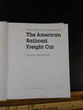 American Railroad Freight Car, The  wood car era to the coming of steel SC
