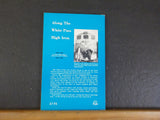Along the White Pass High Iron by J.D. True Hoghead on the White Pass Soft Cover