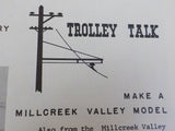 Trolley Talk #42 1963 Februray Make a Millcreek Valley model O ga from Pittman