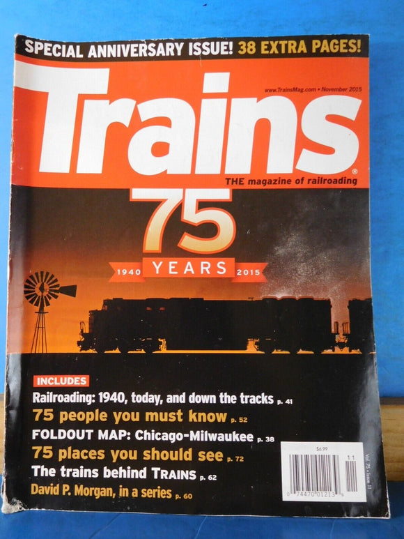 Trains Magazine 2015 November Railroading 1940 today and down the tracks