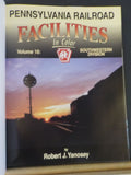 Pennsylvania Railroad Facilities in Color Vol 16 Southwestern Division Morning S