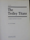 Trolley Titans, The  A Mobile History of Atlanta by O.E. Carson w/ dust jacket