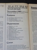 Railfan & Railroad Magazine Complete Year 1985 Complete Year 6 issues