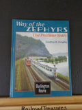 Way of the Zephyrs The Postwar Years by Geoffrey H Doughtry Hard Cover