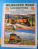 Milwaukee Road Locomotives Volume 5 Second Generation Six-Axle EMD & GE Locomoti