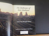 Railways of New Zealand A Journey Through History by Geoffrey B Churchman & Tony