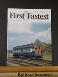 First & Fastest Magazine 2007 Summer V23#2 Elgin - Five Railroads and a River Na