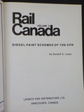Rail Canada Volume 3 Diesel paint schemes of the CPR By Donald Lewis Signed # DJ