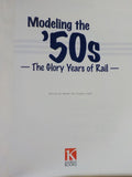 Modeling the ‘50s- Glory Years of Rail 2008 Model Railroader Books Soft Cover