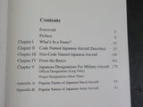 Japanese Aircraft Code Names & Designations by Robert C Mikesh