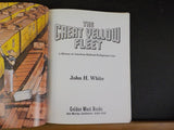 Great Yellow Fleet by John White History American Railroad Refrigerator Cars