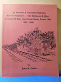 Marietta & Cincinnati Railroad & its Successor Baltimore & Ohio SIGNED by Grabb