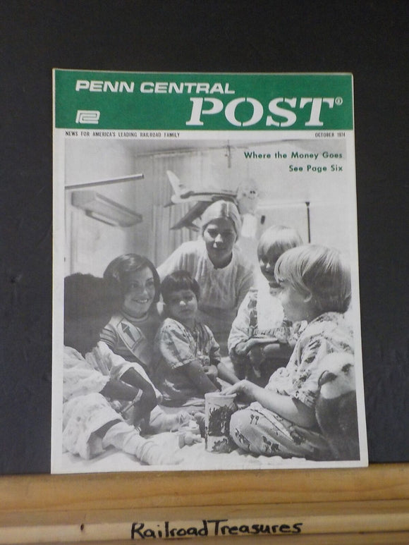 Penn Central Post Employee Magazine 1974 October Where the money goes