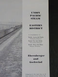 Union Pacific Steam Eastern District by James L Ehernberger & Francis G Gschwind