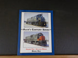 Alco’s Century Series Volume Two - Six Axle Models Diesel Era