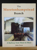 Moretonhampstead Branch by John Owen A railway from shore to moor w/ DJ