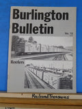 Burlington Bulletin #12 Reefers