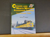 Chicago and North Western Passenger Service Postwar Years by Dorin   Hard cover