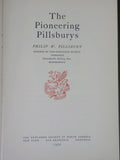 Pioneering Pillsburys, The  by Philip W. Pillsbury  Newcomen Society