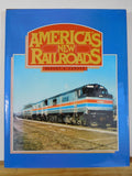 America’s New Railroads by Robert S. Carper DJ 1980 255 Pages