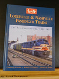 Louisville & Nashville Passenger Trains The Pan American Era 1921-1971 HC Sealed