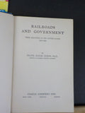 Railroads and Government by Frank Haigh Dixon Hard Cover
